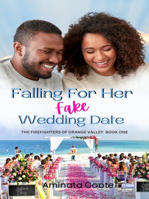 cover image of Falling For Her Fake Wedding Date